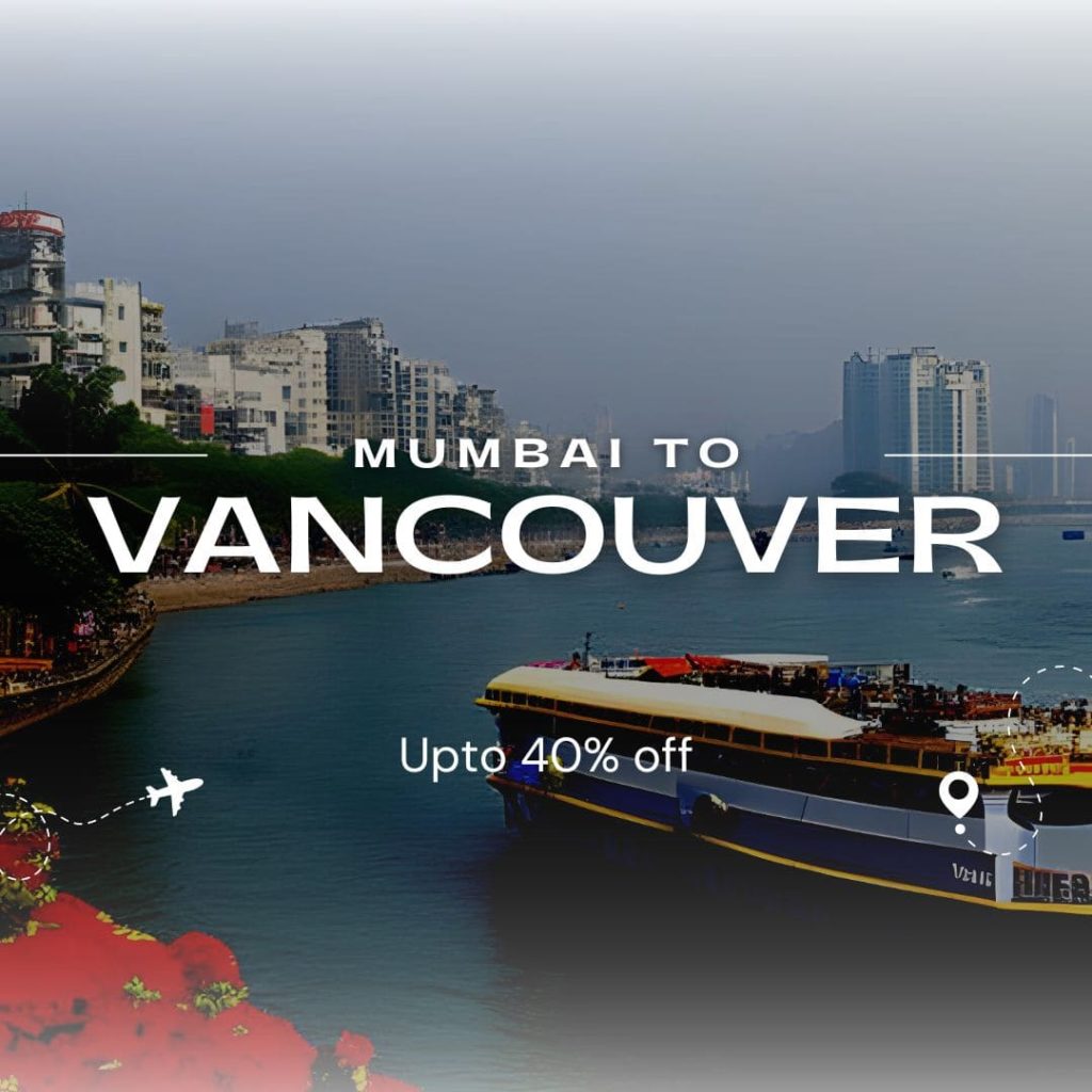 mumbai to Vancouver