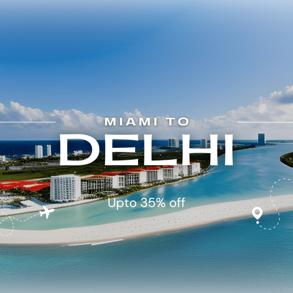 miami to delhi